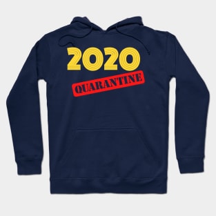 2020 quarantined Hoodie